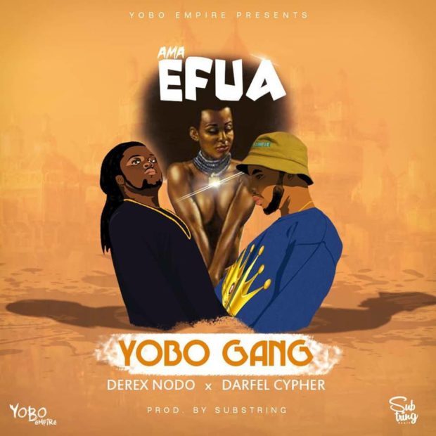 YOBO Gang - Ama Efua Feat. Derex NoDo And Darfel Cypher 5