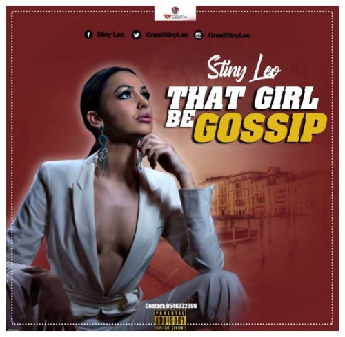 Stiny Leo - That Girl Be Gossip (Explicit) 5