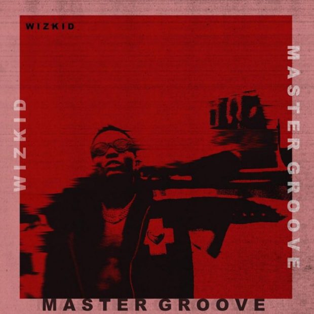 Wizkid – Master Groove 5