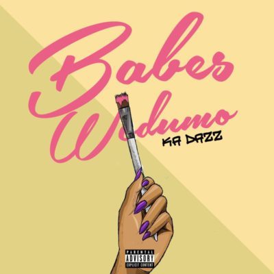 Babes Wodumo - Ka Dazz 5