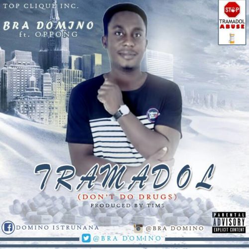 Bra Domino - Tramadol (Don't Do Drugs) Feat. Oppong 5
