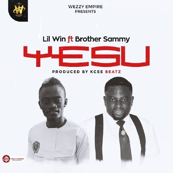 Lil Win - Yesu Feat. Brother Sammy (Prod. By Kcee Beatz) 5