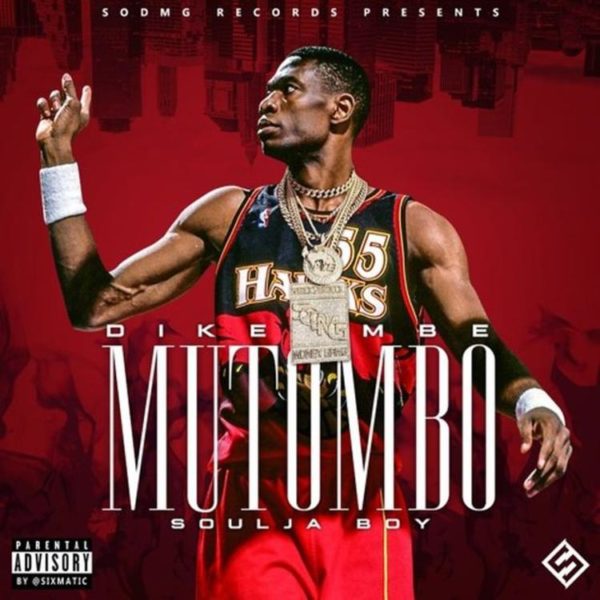 Soulja Boy - Dikembe Mutombo 5