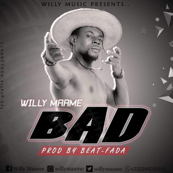 Willy Maame - Bad (Prod. By Beat Fada) 5