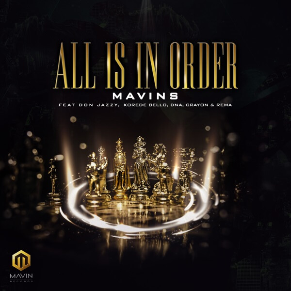 Mavins - All Is In Order Ft. Don Jazzy, Korede Bello, DNA, Crayon, Rema 5
