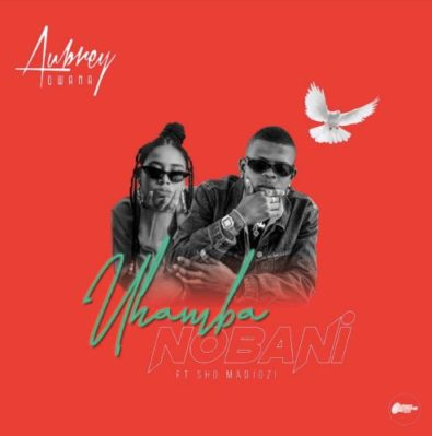 Aubrey Qwana – Uhamba Nobani Feat. Sho Madjozi 5