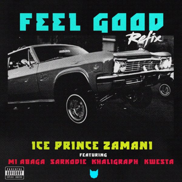 Ice Prince - Feel Good (Remix) Feat. Kwesta, M.I, Sarkodie, Khaligraph Jones 5