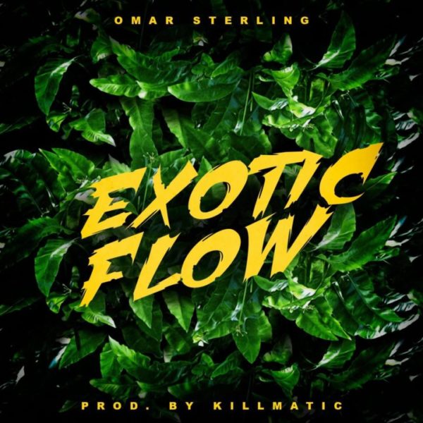 Omar Sterling - Exotic Flow 5