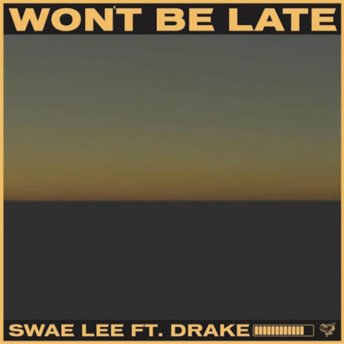 Swae Lee X Drake X Tekno – Won’t Be Late 5