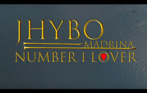 Jhybo – Number One Lover Feat. Madrina 5