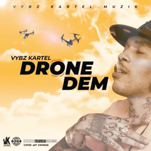 Vybz Kartel – Drone Dem (Prod. by Vybz Kartel Muzik) 5