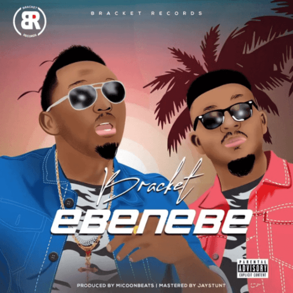 Bracket – Ebenebe (Prod by Micoon Beats) 5