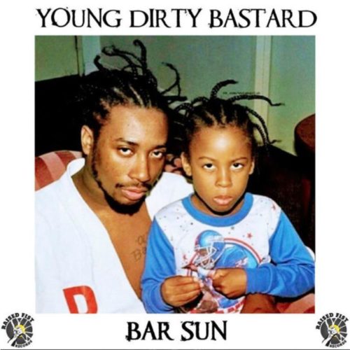 Young Dirty Bastard - Bar Sun 5