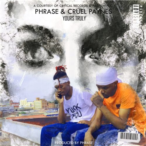 Phrase & Cruel Paynes - Yours Truly 5