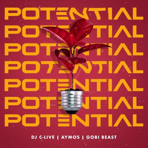 DJ C-Live – Potential Feat. Aymos & Gobi Beast 5