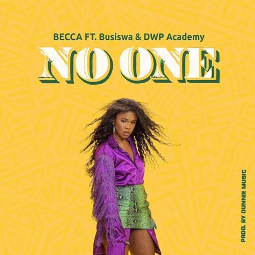 Becca – No One Feat. Busiswa x DWP Academy 5