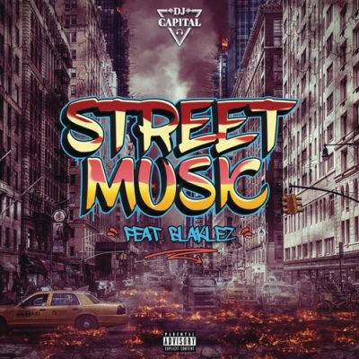 DJ Capital - Street Music Feat. Blaklez 5