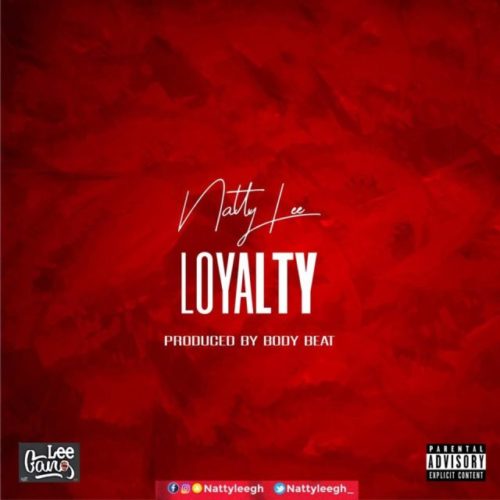 Natty Lee – Loyalty (Prod. by Body Beatz) 4