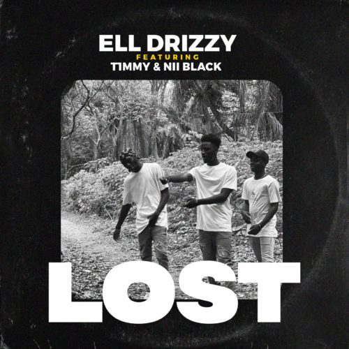 Ell Drizzy - LOST Feat. T1mmy & Nii Black (Official Video) 5