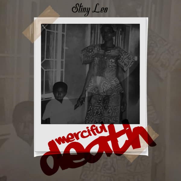 Stiny Leo releases 'Merciful Death' EP 5