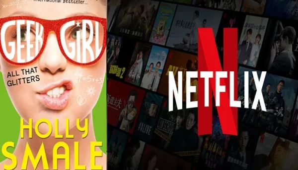 Netflix to adapt ‘Geek Girl’ into young adult series 5