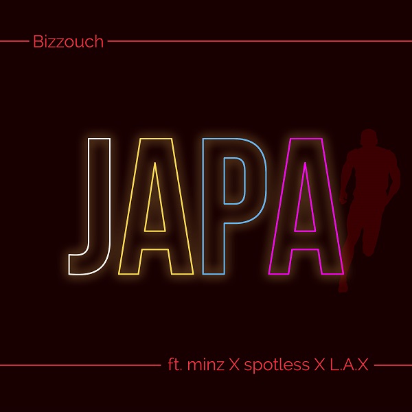 Bizzouch - Japa Feat. Minz, L.A.X, Spotless 13
