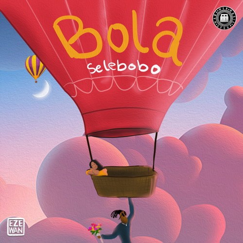 Selebobo - Bola