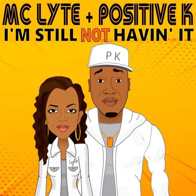 Positive K Feat. MC Lyte - I’m Still Not Having It (Official Video) 10