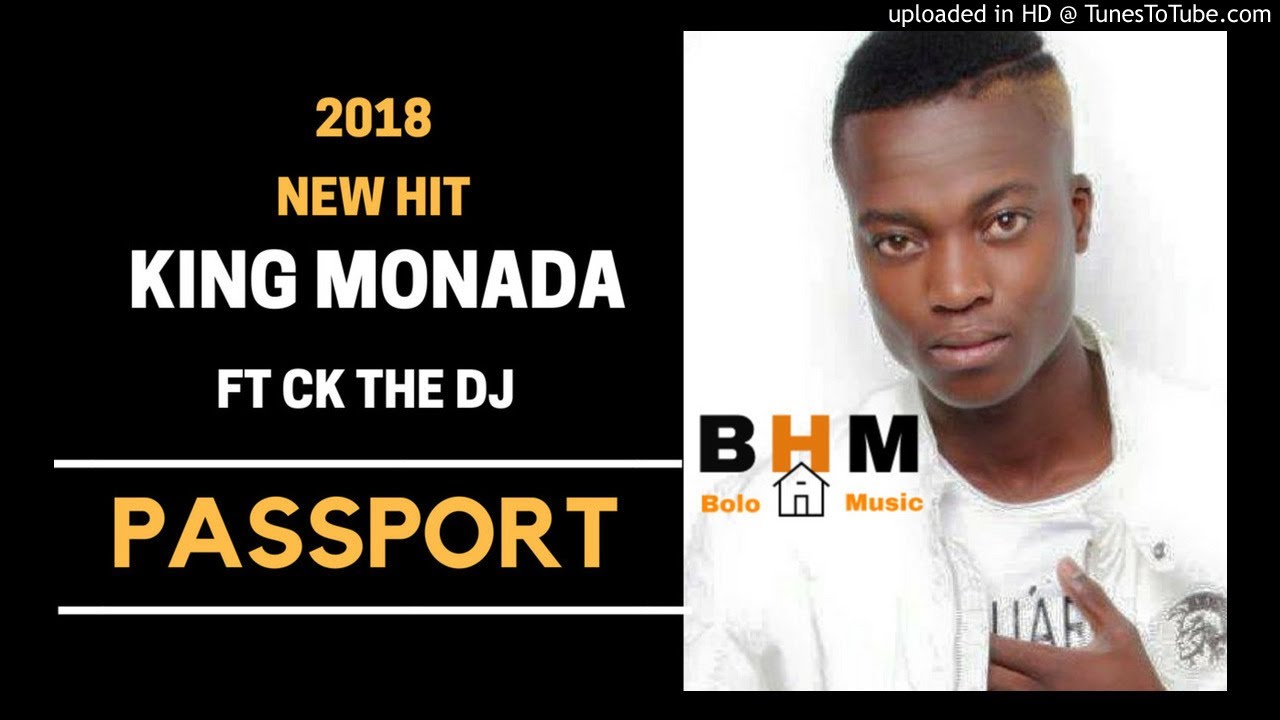 King Monada - Passport Feat. Ck The DJ 21