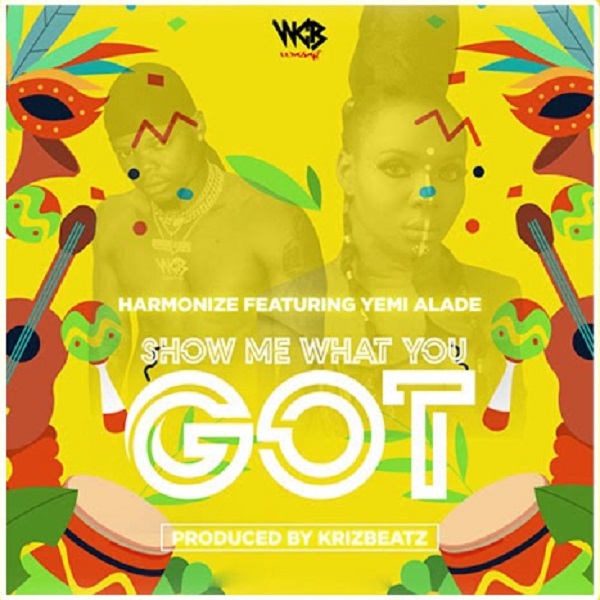 Harmonize - Show Me What You Got Feat. Yemi Alade 12