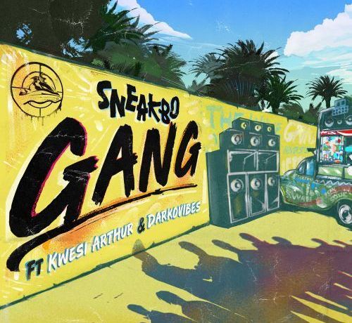 Sneakbo - Gang Feat. Kwesi Arthur & Darkovibes 25