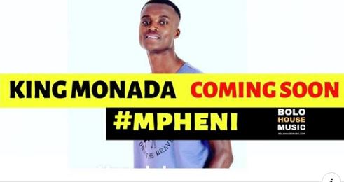 King Monada - Mpheni [ New Hit Coming Soon 2019] 1