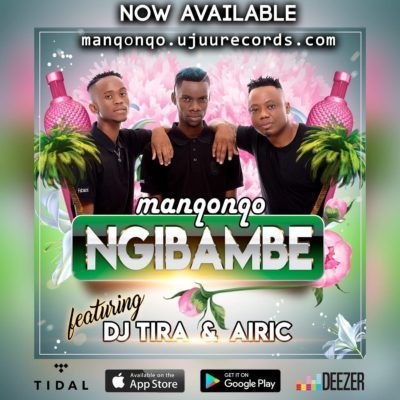 Manqonqo - Ngibambe Feat. DJ Tira & Airic 25
