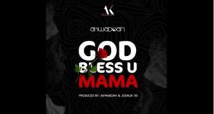 Akwaboah - God Bless U Mama