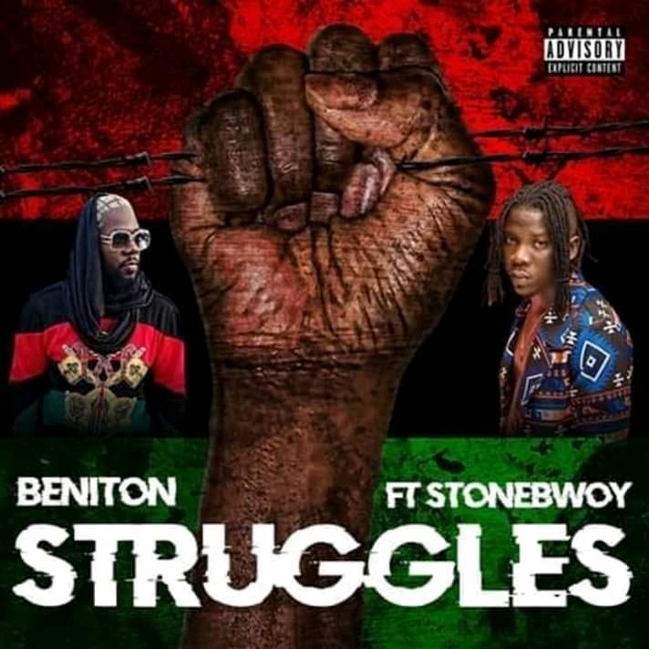 Beniton - Struggles Ft. Stonebwoy 1