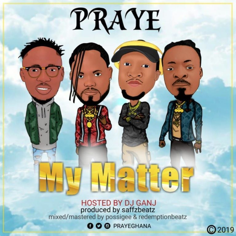 Praye - My Matter (Prod. By SaffzBeatz) 1