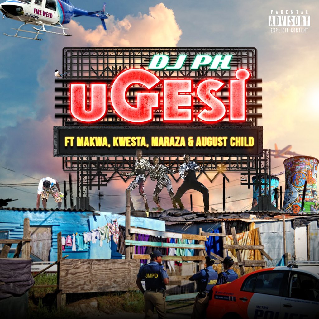 DJ pH - Ugesi Ft. Kwesta, Makwa, Maraza & August Child 5