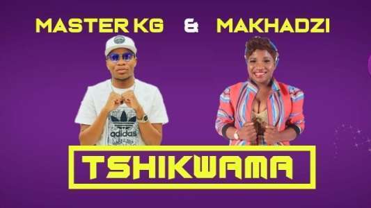 Master KG & Makhadzi - Tshikwama 1