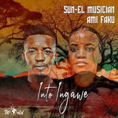 Sun-El Musician – Into Ingawe Ft. Ami Faku 1