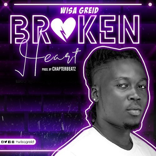 Wisa Greid - Broken Heart (Prod. By ChapterBeatz) 13