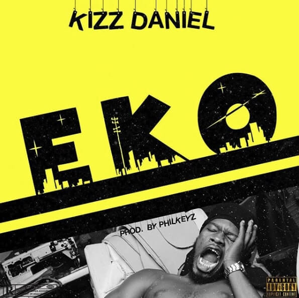 Kizz Daniel - Eko (Prod. By Philkeyz) 36
