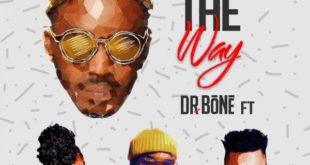 Dr. Bone - All The Way Feat. Gigi Lamayne x Tshego Koke & pH Raw X
