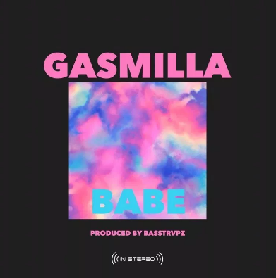 Gasmilla – Babe (Prod. by Basstrvpz) 5