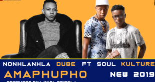 Nonhlanhla Dube – Amaphupho Feat. Soul Kulture