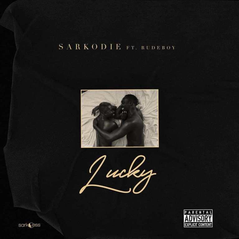 Sarkodie - Lucky Feat. Rudeboy 10