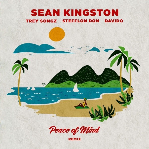 Sean Kingston – Peace Of Mind (Remix) Feat. Davido, Stefflon Don, Trey Songz 9