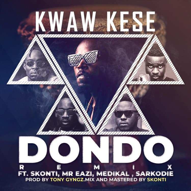 Kwaw Kese – Dondo (Remix) feat. Sarkodie x Medikal x Skonti 5