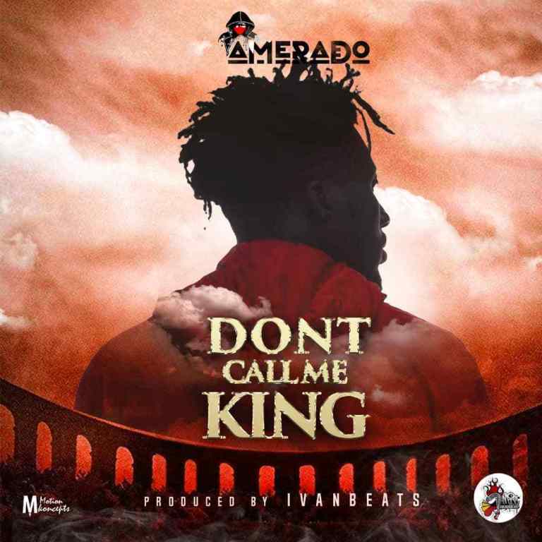 Amerado - Don't Call Me King 5