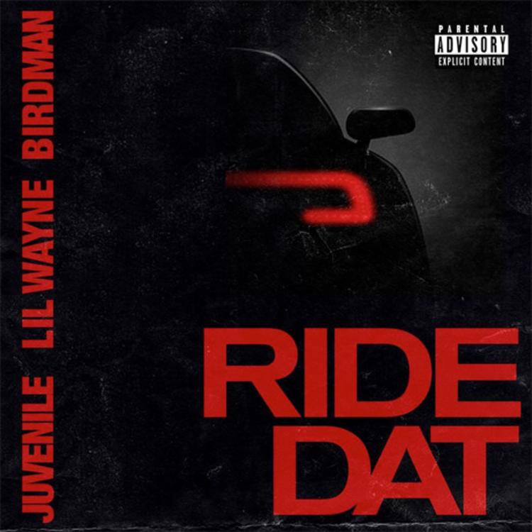 Birdman - Ride Dat Feat. Lil Wayne & Juvenile 1