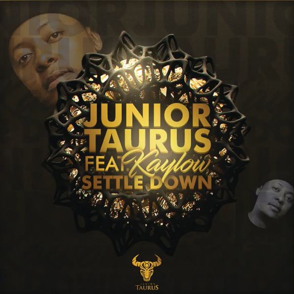 Junior Taurus – Settle Down Feat. Kaylow 9